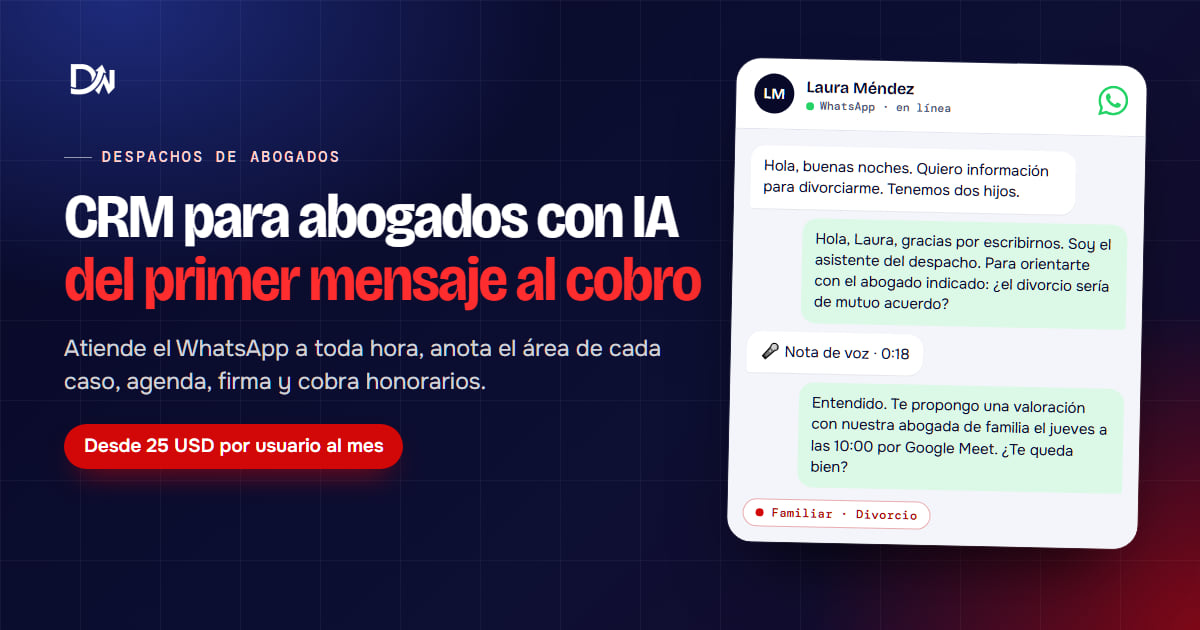 CRM para abogados con IA de SEO DW: asistente que atiende el WhatsApp del despacho y anota el área de cada caso
